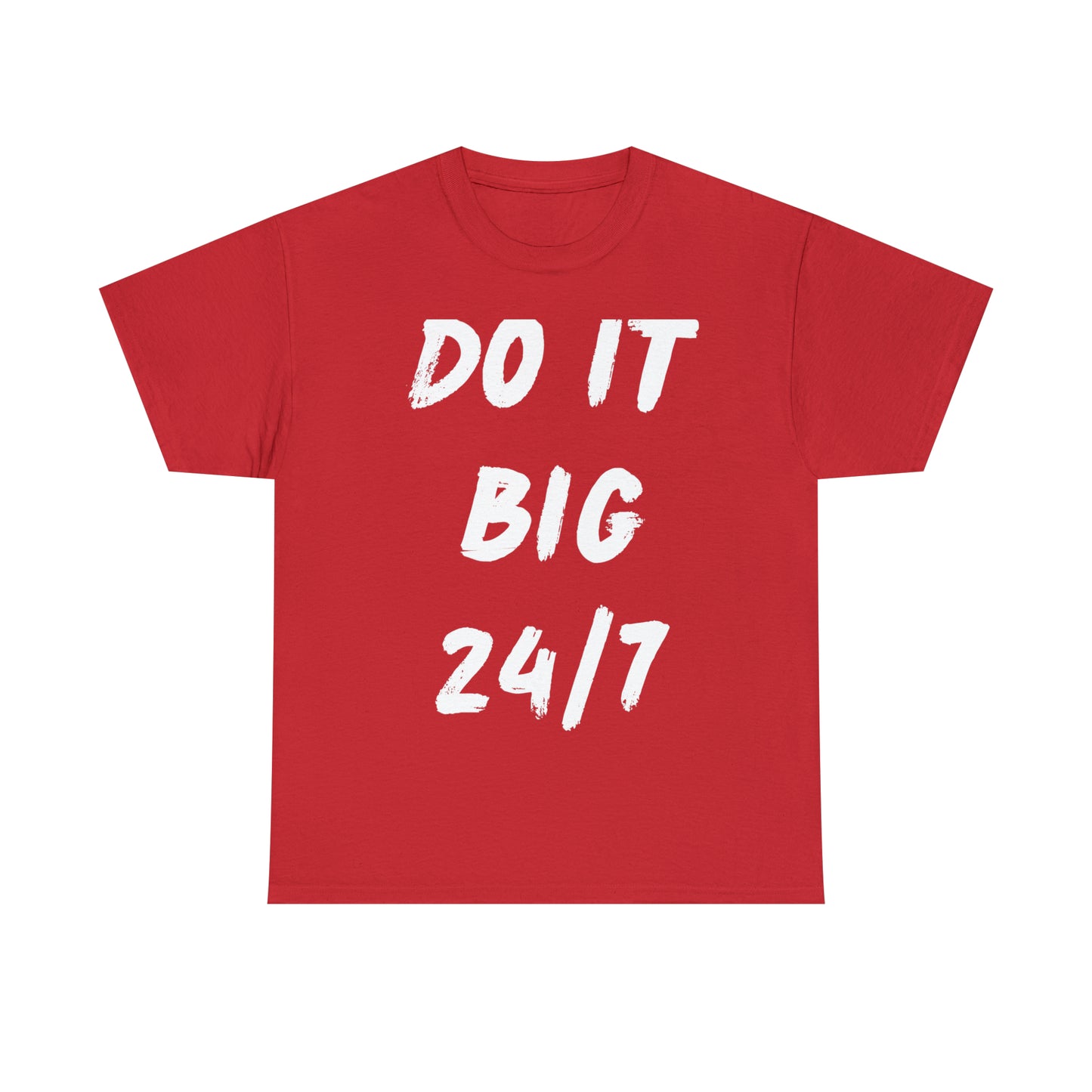 Do It Big (White Letters) Unisex Heavy Cotton Tee